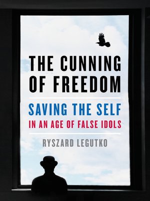 cover image of The Cunning of Freedom